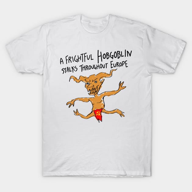 A Frightful Hobgoblin T-Shirt by ExistentialComics